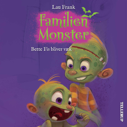 Familien Monster #1: Bette Fis bliver væk, Lau Frank