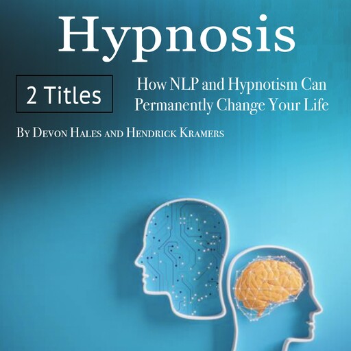 Hypnosis, Devon Hales, Hendrick Kramers