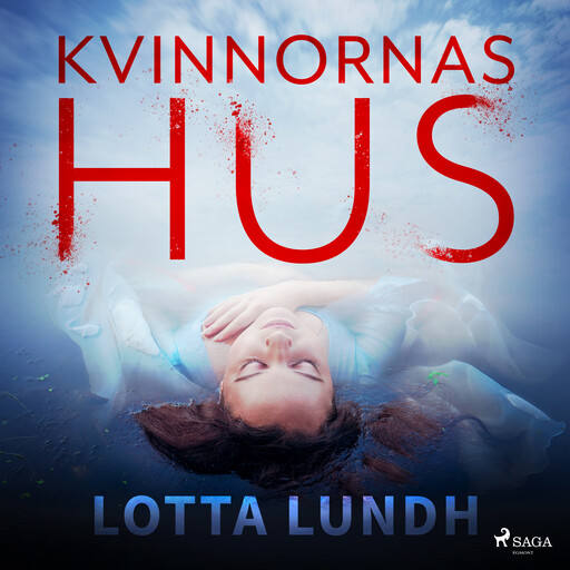 Kvinnornas hus, Lotta Lundh