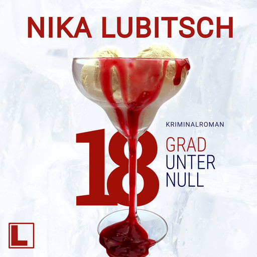 18 Grad unter Null (ungekürzt), Nika Lubitsch