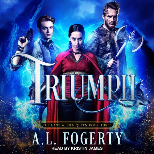 Triumph, A.L. Fogerty