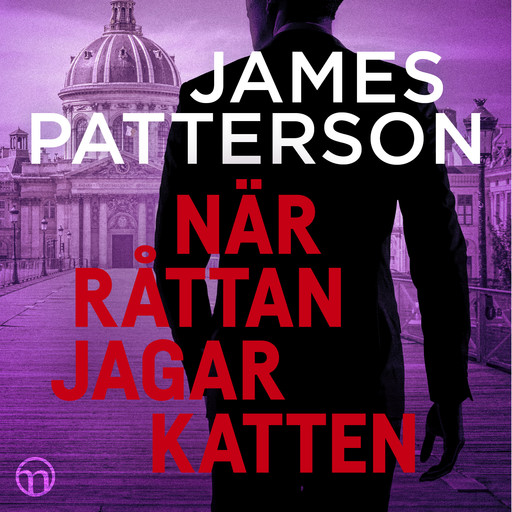 När råttan jagar katten, James Patterson