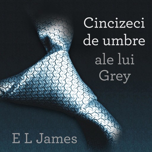 Cincizeci de umbre ale lui Grey, James E L