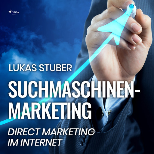 Suchmaschinen-Marketing - Direct Marketing im Internet, Lukas Stuber