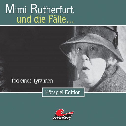 Mimi Rutherfurt, Folge 21: Tod eines Tyrannen, Maureen Butcher, Ben Sachtleben