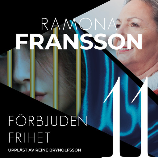 Förbjuden frihet, Ramona Fransson