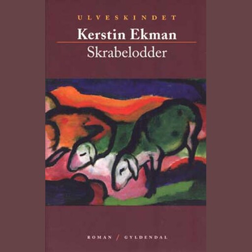 Skrabelodder, Kerstin Ekman