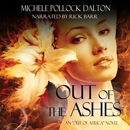 Out of the Ashes, Michele Pollock Dalton