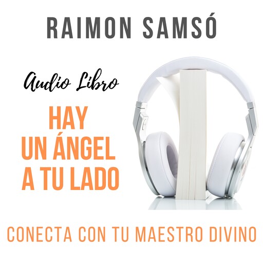 Hay un Ángel a tu lado, Raimon Samsó