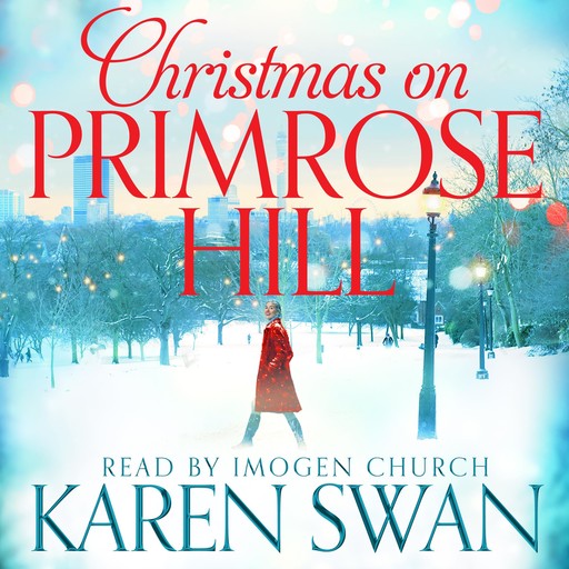 Christmas on Primrose Hill, Karen Swan