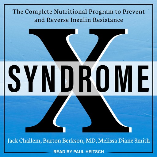Syndrome X, Jack Challem, Burton Berkson, Melissa Diane Smith