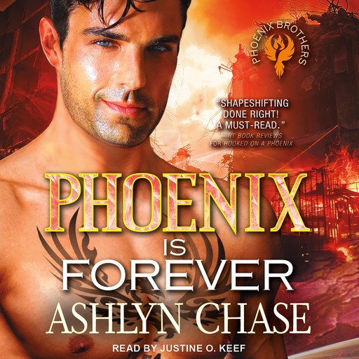 Phoenix is Forever, Ashlyn Chase