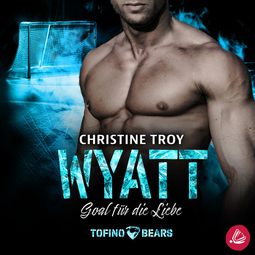 Wyatt – Goal für die Liebe, Christine Troy