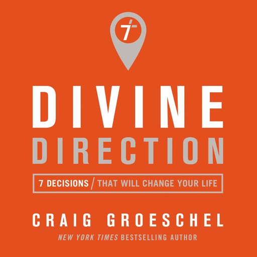 Divine Direction, Craig Groeschel