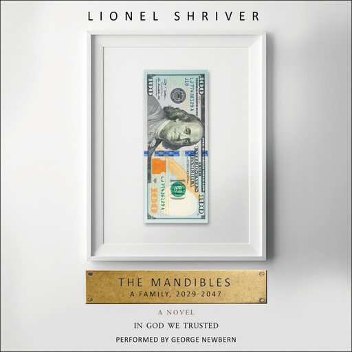 The Mandibles, Lionel Shriver
