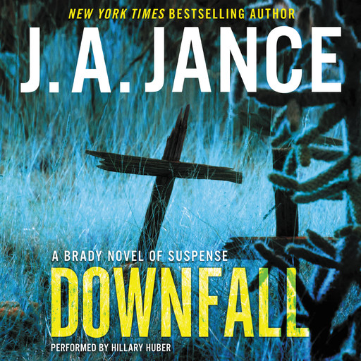 Downfall, J.A.Jance