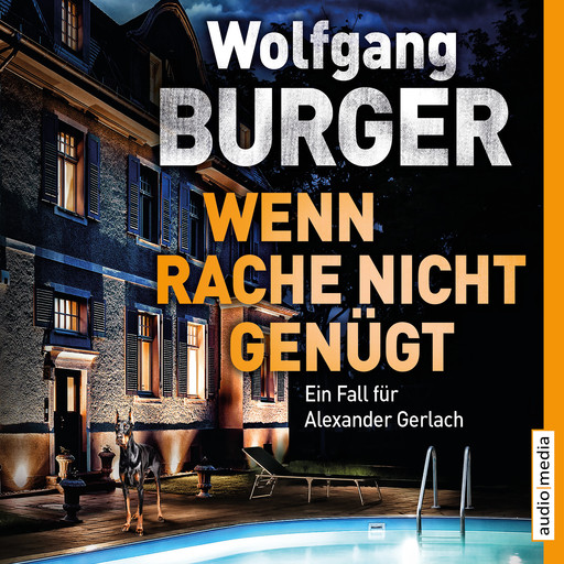 Wenn Rache nicht genügt, Wolfgang Burger