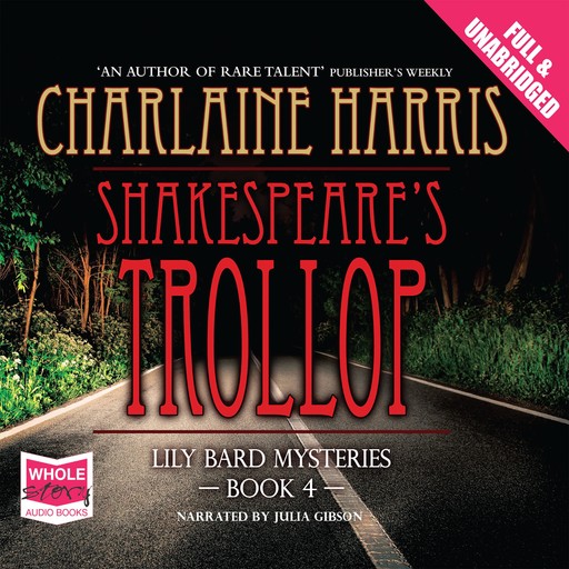 Shakespeare's Trollop, Charlaine Harris