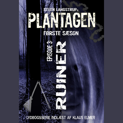 Plantagen, sæson 1, episode 3, Steen Langstrup