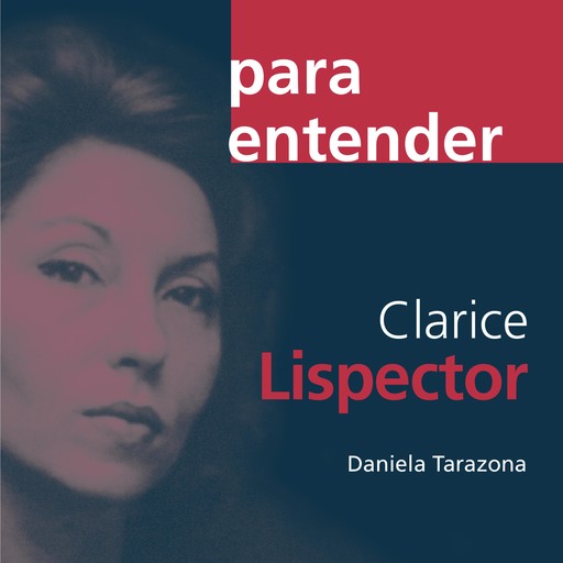 Clarice Lispector, Daniela Tarazona