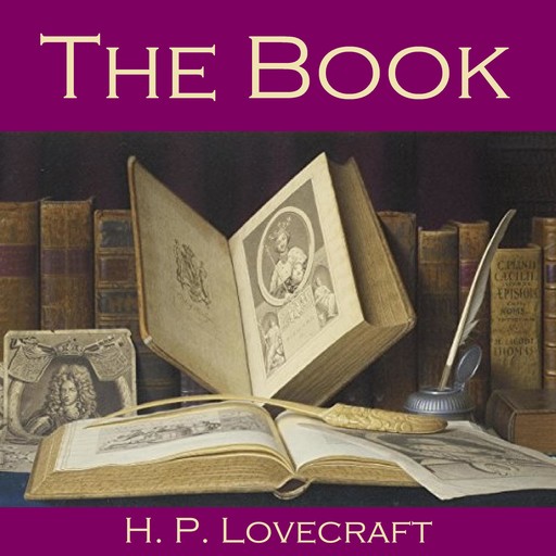 The Book, Howard Lovecraft