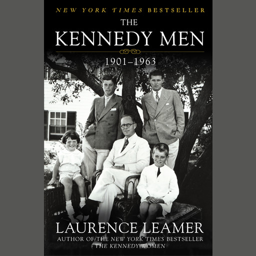 The Kennedy Men, Laurence Leamer