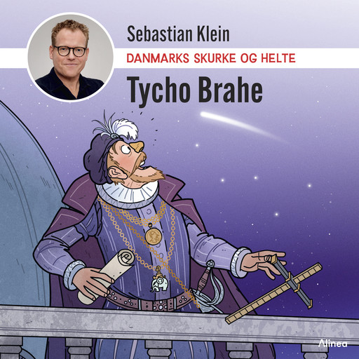 Danmarks skurke og helte – Tycho Brahe, Sebastian Klein