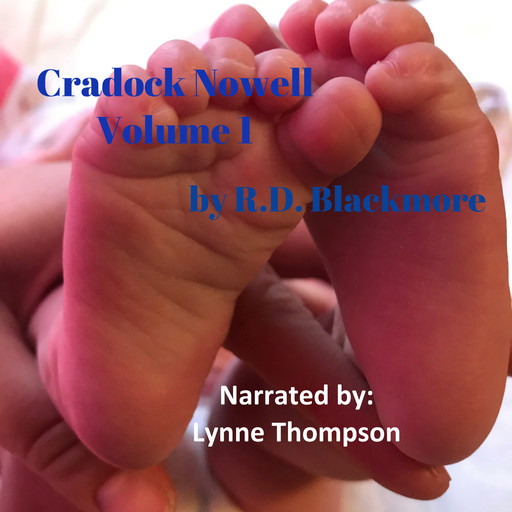 Cradock Nowell Volume 1, R.D.Blackmore
