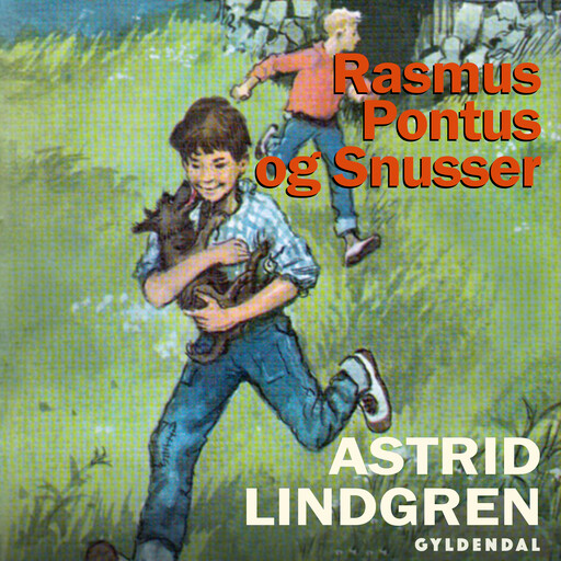 Rasmus, Pontus og Snusser, Astrid Lindgren