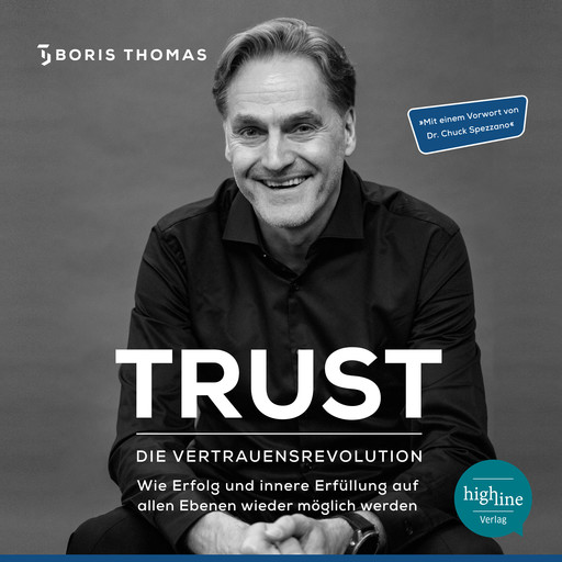 TRUST - Die Vertrauensrevolution, Boris Thomas