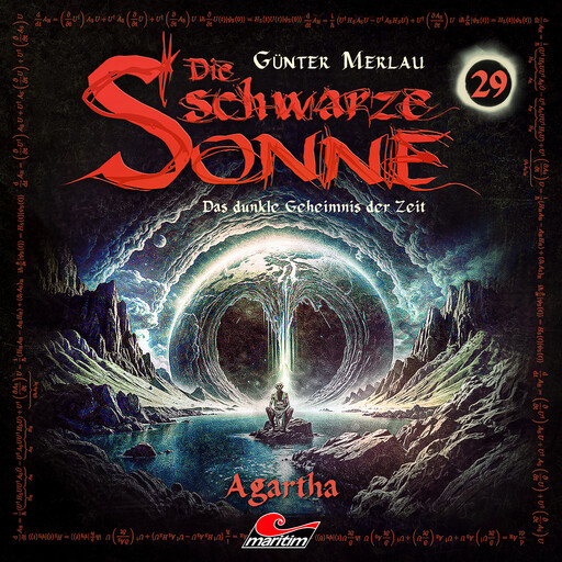 Die schwarze Sonne, Folge 29: Agartha (ungekürzt), Günter Merlau