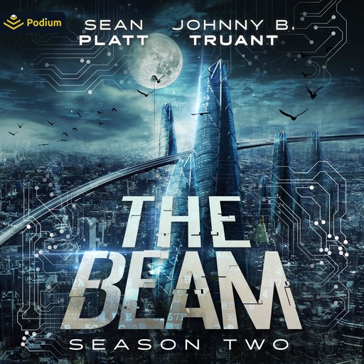 The Beam: Season Two, Johnny Truant, Sean Platt