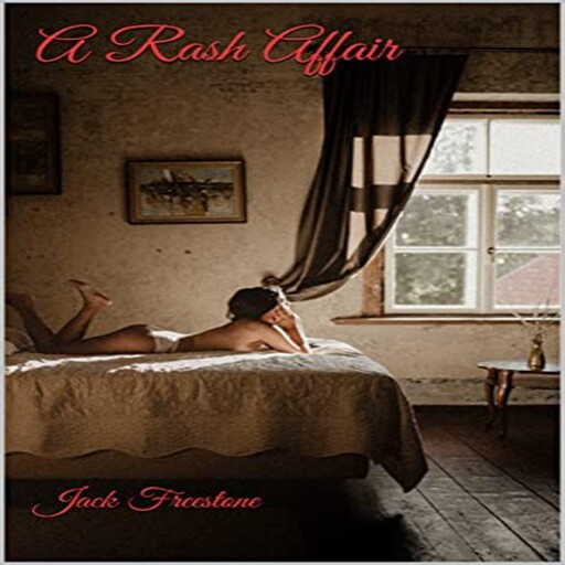 A Rash Affair, Jack Freestone