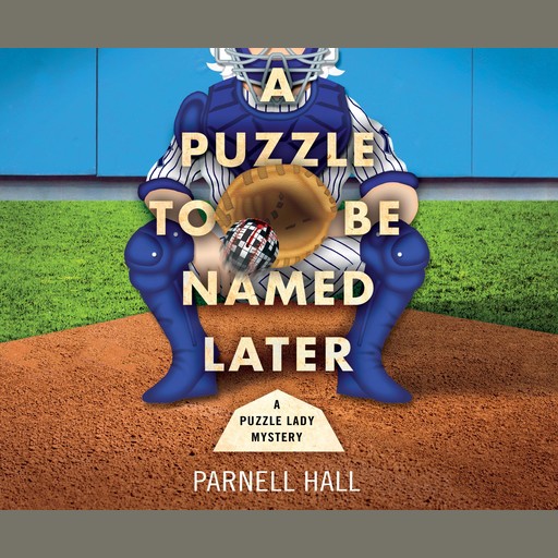 A Puzzle To Be Named Later, Parnell Hall