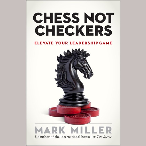 Chess Not Checkers, Mark Miller