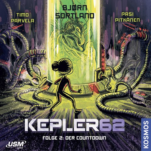 Der Countdown - Kepler62, Folge 2 (ungekürzt), Timo Parvela, Bjørn Sortland