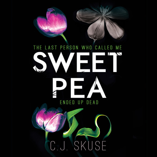Sweetpea, C.J. Skuse