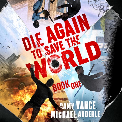 Die Again to Save the World, Michael Anderle, Ramy Vance