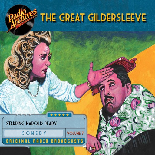 The Great Gildersleeve, Volume 7, NBC Radio
