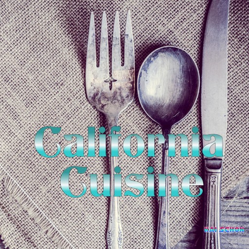California Cuisine, Kai Schon