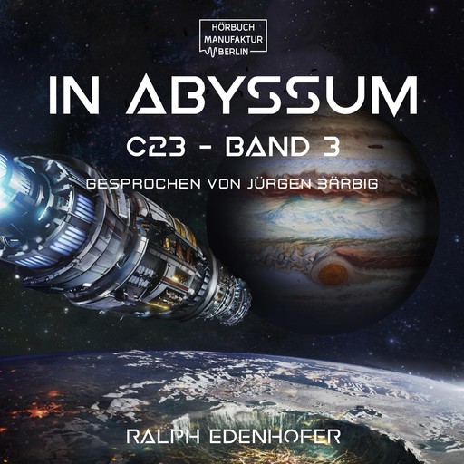 in abyssum - c23, Band 3 (ungekürzt), Ralph Edenhofer