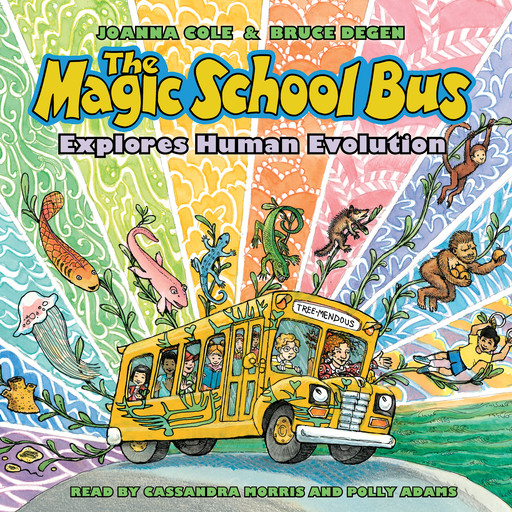 The Magic School Bus Explores Human Evolution, Joanna Cole