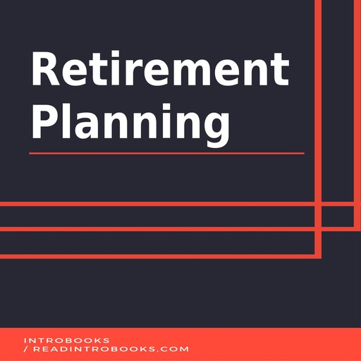 Retirement Planning, IntroBooks