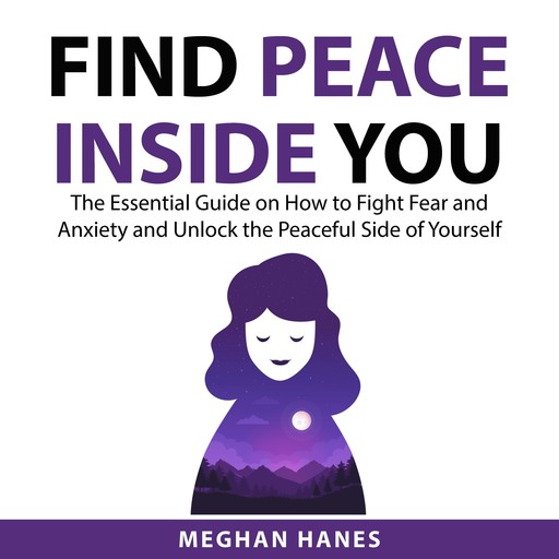 Find Peace Inside You, Meghan Hanes