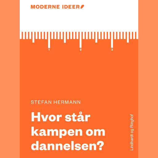 Moderne Idéer: Hvor står kampen om dannelsen?, Stefan Hermann