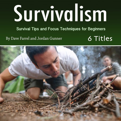 Survivalism, Dave Farrel, Jordan Gunner