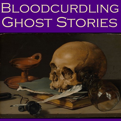 Bloodcurdling Ghost Stories, Charles Dickens, Jerome Klapka Jerome, Henry James