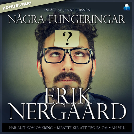 Några fungeringar, Erik Nergaard