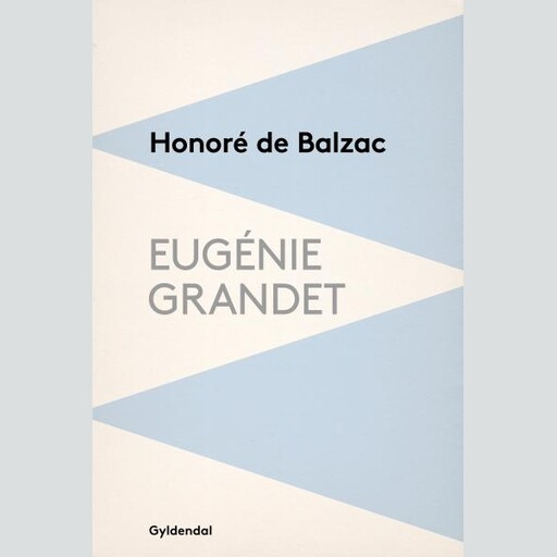Eugénie Grandet, Honoré de Balzac