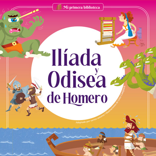 Ilíada y Odisea de Homero, Jordi Solé, Maria Cecilia Cavallone